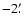 $-2\hbox{$.\mkern-4mu^\prime$ }$