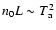 $n_0 L\sim T_{\rm a}^2$