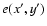 $e(x^\prime,y^\prime)$
