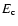 $E_{\rm c}$