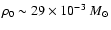 $\rho_0 \sim 29\times10^{-3}~M_\odot$
