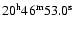 $\rm 20^h46^m53.0^s$