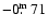 $-0\hbox{$.\!\!^{\rm m}$ }71$