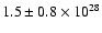 $1.5\pm0.8\times10^{28}$