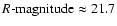 $R\mbox{-}{\rm magnitude} \approx 21.7$