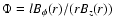 $\Phi = lB_\phi(r)/(rB_z(r))$