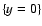 $\{y = 0\}$