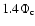 $1.4\Phi_{\rm c}$