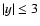 $\vert y\vert\le 3$