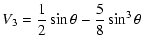 $\displaystyle V_3=\frac{1}{2}\sin\theta-\frac{5}{8}\sin^3\theta$