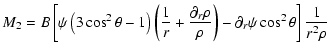 $\displaystyle {M_2} = B \left[ \psi\left(3\cos^2\theta-1\right)\left(\frac{1}{r...
...rtial_r \rho}{\rho}\right) - \partial_r\psi\cos^2\theta\right]\frac{1}{r^2\rho}$