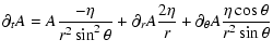 $\displaystyle \partial_t A = A \frac{-\eta}{r^2\sin^2\theta} +
\partial_r A \frac{2\eta}{r} +
\partial_\theta A \frac{\eta\cos\theta}{r^2\sin\theta}$