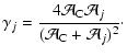 $\displaystyle \gamma_j=\frac{4\mathcal{A}_{{\rm C}}\mathcal{A}_j}{(\mathcal{A}_{{\rm C}}+\mathcal{A}_j)^2}
\cdot$