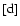 $[\mbox{d}]$