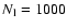 $N_{{\rm l}}=1000$