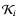 $\mathcal{K}_i$