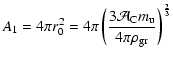 $\displaystyle A_1=4\pi r_0^2=4\pi\left(\frac{3\mathcal{A}_{{\rm C}}m_{{\rm u}}}{4\pi\rho_{{\rm gr}}}\right)^{\frac{2}{3}}$