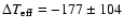$\Delta T_{\rm eff}= -177 \pm 104$