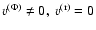 $v^{\rm (\Phi )}\not =0, \ v^{\rm (r)}=0$