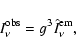 \begin{displaymath}I_{\nu}^{\rm obs}=g^{3}\hat{I}_{\nu}^{\rm em},
\end{displaymath}