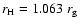 $r_{\rm H} = 1.063 \ r_{\rm g}$