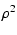 $\displaystyle \rho^{2}$