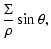 $\displaystyle \frac{\Sigma}{\rho}\sin\theta,$