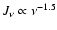 $J_\nu \propto \nu^{-1.5}$