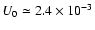 $U_0 \simeq 2.4\times10^{-3}$
