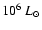 $ 10^6 ~L_\odot$