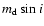 $m_{\rm d}\sin i$
