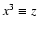 $x^3\equiv z$