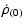 $\displaystyle \dot{{\rho}}{_{(0)}}$