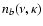 $n_b(\nu, \kappa)$