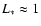 $L_* \approx 1$