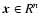 $\vec{x}\in R^n$