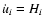 $\dot u_i = H_i$