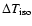 $\Delta T_{\rm iso}$