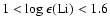 $1 < \log \epsilon({\rm Li}) < 1.6$