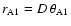 $r_{{\rm A1}} = D \: \theta_{{\rm A1}}$