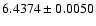 $6.4374\pm{0.0050}$