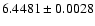 $6.4481\pm{0.0028}$