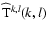 $\widehat{{\rm T}}^{k,l}(k,l)$