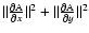 $\Vert\frac{\partial{{\rm A}}}{\partial{x}}\Vert^2 +
\Vert\frac{\partial{{\rm A}}}{\partial{y}}\Vert^2$