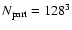 $N_{\rm part} = 128^{3}$