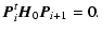$\displaystyle \vec{P}_{i}^t \vec{H}_0\vec{P}_{i+1}= 0.$