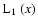 ${\rm L_1}~(x)$