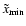$\tilde{x}_{\min}$
