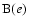 ${\rm B}(e)$