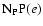 ${\rm N}_{\rm P}{\rm P}(e)$